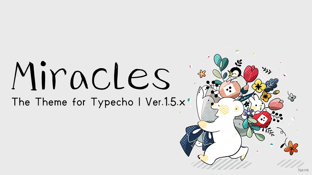 Miracles - 簡潔的單欄Typecho主題